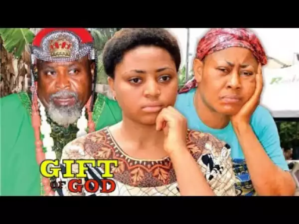 Gift From God Season 2 - Starring Regina Daniels; 2019 Nollywood Movie